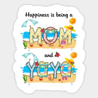 Happiness Is Being A Mom And Yaya Summer Beach Happy Mother's Sticker